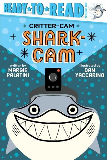 Shark-Cam: Ready-To-Read Pre-Level 1 Palatini, Margie Simon Spotlight