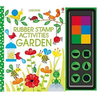 Rubber Stamp Activities Garden Fiona Watt Usborne Publishing Books Ltd