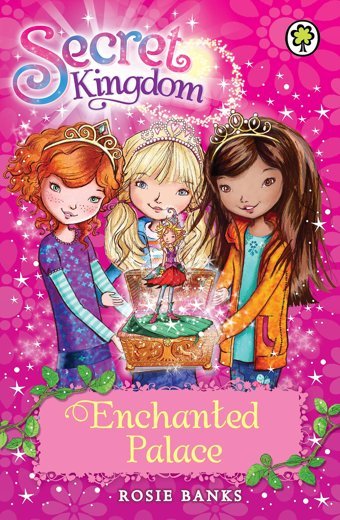Secret Kingdom: Enchanted Palace: Book 1 Banks, Rosie Orchard Books