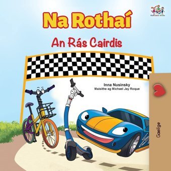 The Wheels The Friendship Race (Irish Children'S Book) (Irish Bedtime Collection) Books, Kidkiddos Kidkiddos Books Ltd.