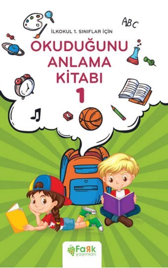 Okuduğunu Anlama Kitabı 1: İlkokul 1. Sınıflar İçin Veysel Yıldız Fark Yayınları