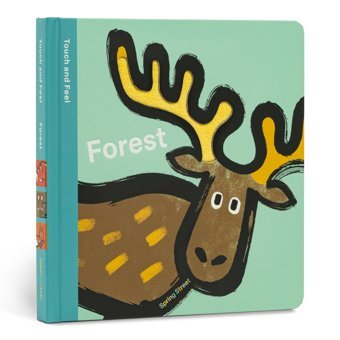 Spring Street Touch And Feel: Forest Boxer Books Boxer Books