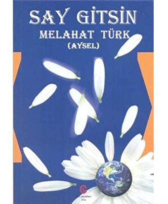 Say Gitsin Melahat Türk Can Yayınları
