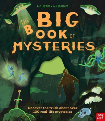 The Big Book Of Mysteries Adams, Tom Nosy Crow