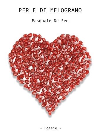 Perle Di Melograno Feo, Pasquale De Youcanprint