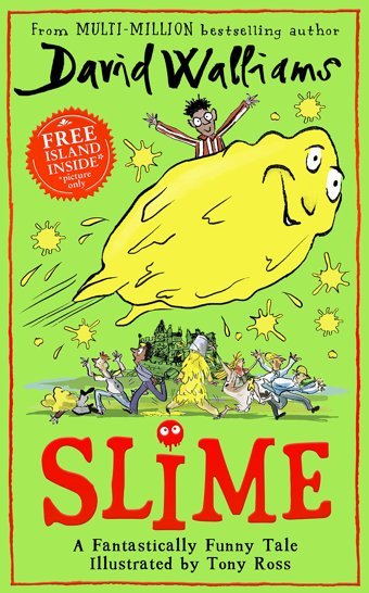 Slime: The Mega Laugh-Out-Loud Childrens Book From No. 1 Bestselling Author David Walliams. Walliams, David Harper Collıns