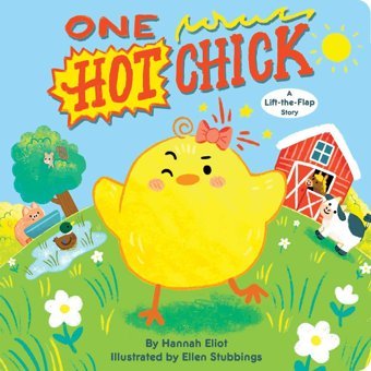 One Hot Chick: A Lift-The-Flap Story Eliot, Hannah Little Simon Merchandise