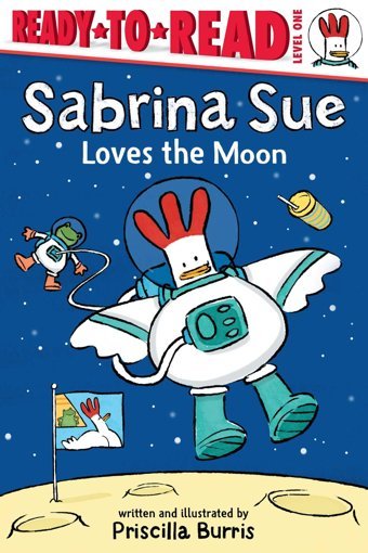Sabrina Sue Loves The Moon: Ready-To-Read Level 1 Burris, Priscilla Simon Spotlight