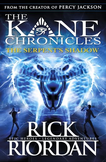 The Serpent'S Shadow (The Kane Chronicles Book 3) Riordan, Rick Penguin