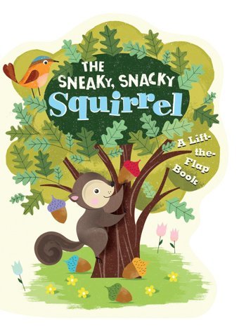 The Sneaky, Snacky Squirrel Educational Insights Candlewick Entertainment