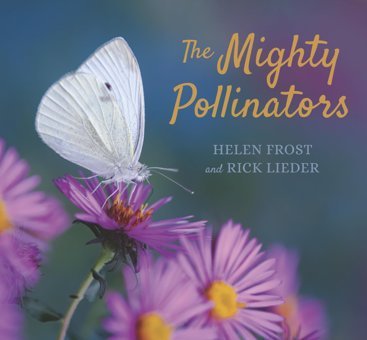The Mighty Pollinators Frost, Helen Candlewick Entertainment