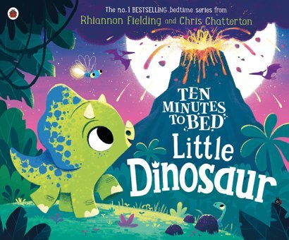 Ten Minutes To Bed: Little Dinosaur Fielding, Rhiannon Penguin