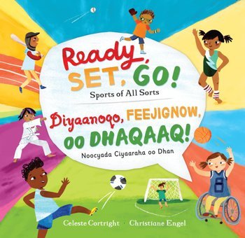 Ready, Set, Go!: Sports Of All Sorts (Somali And English Edition) Cortright, Celeste Barefoot Books