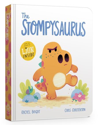 The Stompysaurus Board Book (Dinofeelings) Bright, Rachel Orchard Books
