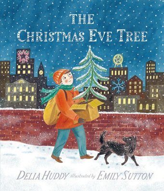 The Christmas Eve Tree Huddy, Delia Candlewick Press
