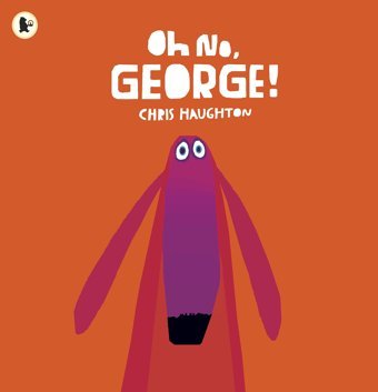 Oh No, George! Haughton, Chris Penguin
