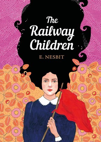 The Railway Children: The Sisterhood Nesbit, Edith Penguin