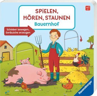 Spielen, Hören, Staunen: Bauernhof. Ein Sound-Spielbuch Ohne Batterie Und Elektronik Wieker, Katharina Ravensburger