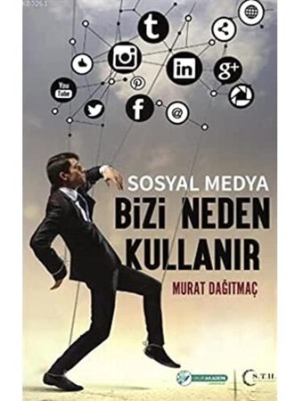 Sosyal Medya Bizi Neden Kullanır Murat Dağıtmaç Okur Akademi