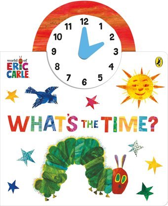 The World Of Eric Carle: What'S The Time? Carle, Eric Penguin