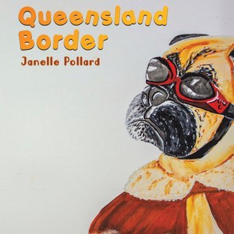 Queensland Border Pollard, Janelle Austin Macauley Publishers Ltd
