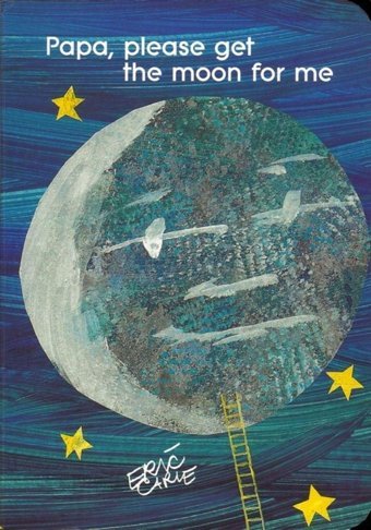 Papa, Please Get The Moon For Me Carle, Eric Little Simon Merchandise