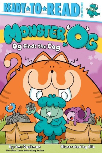 Og Finds The Cog: Ready-To-Read Pre-Level 1 (Monster Og) Dyckman, Ame Simon Spotlight
