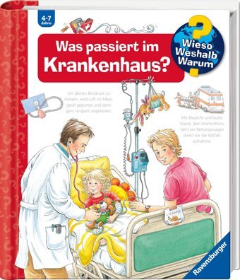 Wieso? Weshalb? Warum? Was Passiert İm Krankenhaus? (Band 53) (Wieso? Weshalb? Warum?, 53) Erne, Andrea Ravensburger