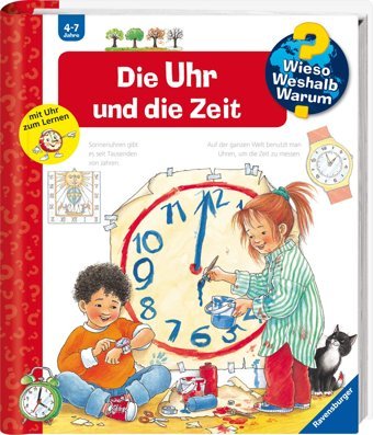 Wieso? Weshalb? Warum? Die Uhr Und Die Zeit (Band 25) (Wieso? Weshalb? Warum?, 25) Weinhold, Angela Ravensburger