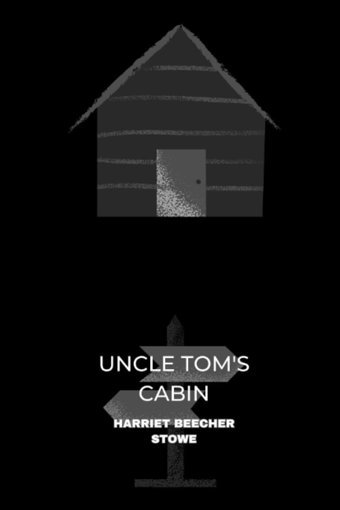 Uncle Toms Cabin By Harriet Beecher Stowe Independently Publıshed