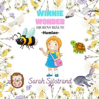 Winnie Wonder, Djurens Hjlte, Humlan: Humlan (Swedish Edition) Sjöstrand, Sarah Independently Publıshed