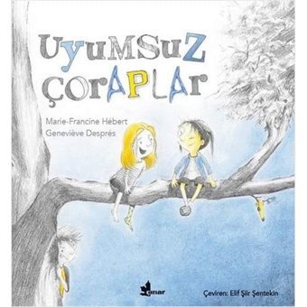 Uyumsuz Çoraplar Marie-Francine Hebert Çınar Yayınları