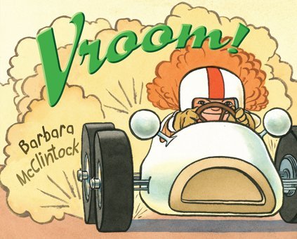 Vroom! Mcclintock, Barbara Farrar, Straus And Giroux