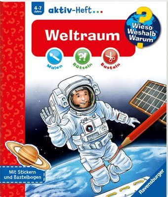 Wieso? Weshalb? Warum? Aktiv-Heft: Weltraum: Weltraum Www Aktiv-Heft Conte, Dominique Ravensburger