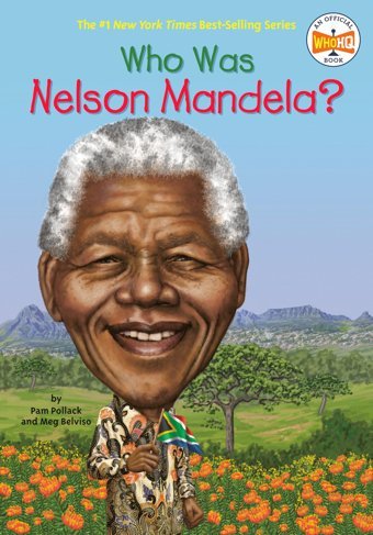Who Was Nelson Mandela? Pollack, Pam Penguin