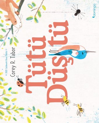Tütü Düştü Corey R. Tabor Domingo Yayınevi