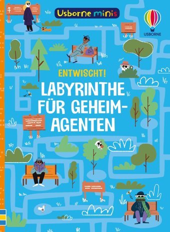 Usborne Minis: Entwischt! Labyrinthe Für Geheimagenten: Mitmachbuch İm Kleinen Format Beschftigungsbüchlein Für Kinder Ab 6 Jahren (Usborne-Minis-Reihe) Usborne Publishing Books Ltd