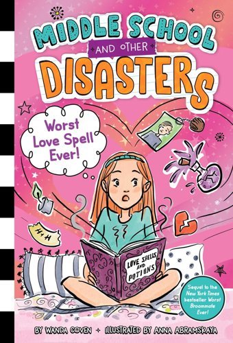 Worst Love Spell Ever!: 2 Coven, Wanda Simon Spotlight