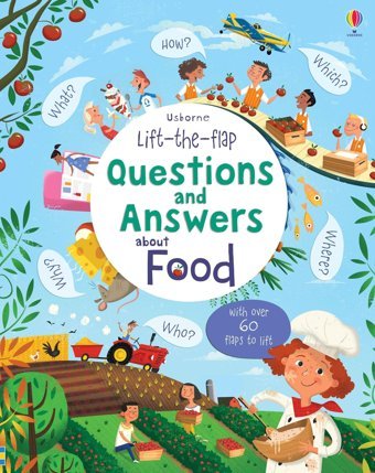 Usb - Lift-The-Flap Questions And Answers About Food Katie Daynes Usborne Publishing Books Ltd