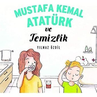 Yılmaz Özdil Mustafa Kemal Atatürk Ve Temizlik