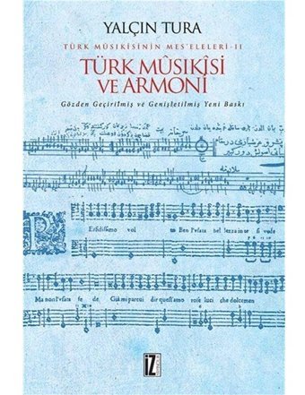 Türk Musıkisi Ve Armoni Yalçın Tura İz Yayıncılık