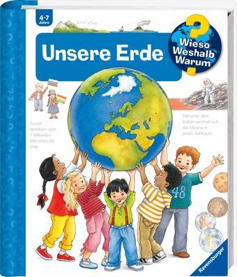 Unsere Erde (Wieso? Weshalb? Warum?) (Wieso? Weshalb? Warum?, 36) Weinhold, Angela Ravensburger