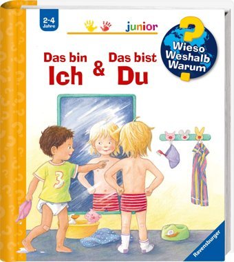 Wieso? Weshalb? Warum? Junior: Das Bin İch & Das Bist Du (Band 5) (Wieso? Weshalb? Warum? Junior, 5) Rübel, Doris Ravensburger