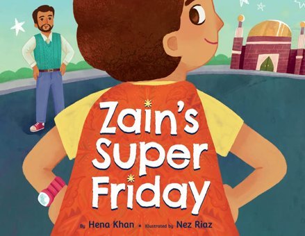 Zain'S Super Friday Khan, Hena Lee & Low Books