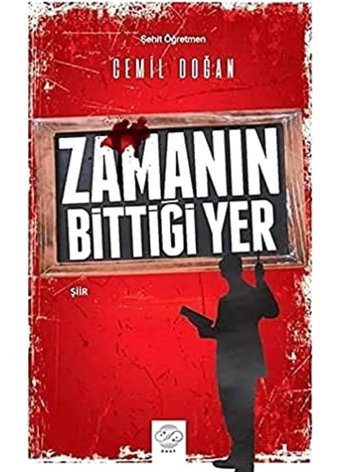 Zamanın Bittiği Yer Cemil Doğan Post Yayınevi