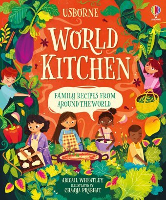 World Kitchen: A Children'S Cookbook (Cookbooks) Wheatley, Abigail Usborne