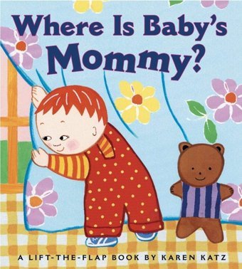 Where Is Baby'S Mommy?: A Karen Katz Lift-The-Flap Book Katz, Karen Little Simon Merchandise