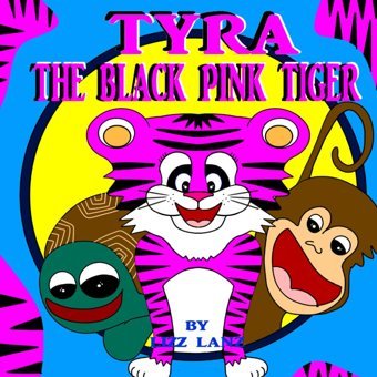 Tyra The Black Pink Tiger Lanz, Lizz Independently Publıshed