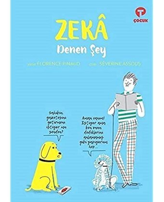 Zeka Denen Şey Florence Pinaud Turkuvaz Kitap