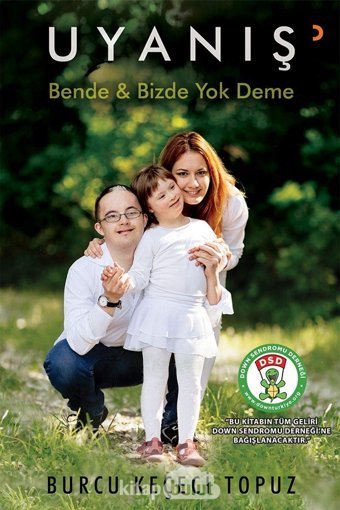 Uyanış Bende-Bizde Yok Deme: Bende & Bizde Yok Deme Burcu Keçeci Topuz Cinius Yayınları
